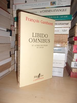 Libido Omnibus Et Autres Nouvelles Du Divan