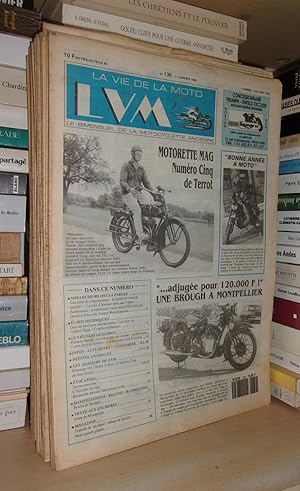 La Vie De La Moto - N°130 - 1er Janvier 1994 - LVM - Le Bimensuel De La Motocyclette Ancienne: (M...
