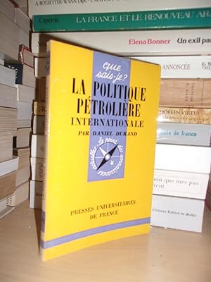 LA POLITIQUE PETROLIERE INTERNATIONALE