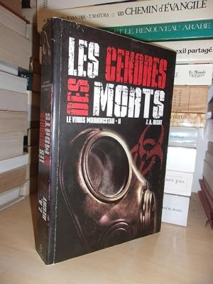 LE VIRUS DE MORNINGSTAR - T.2 : Les Cendres Des Morts