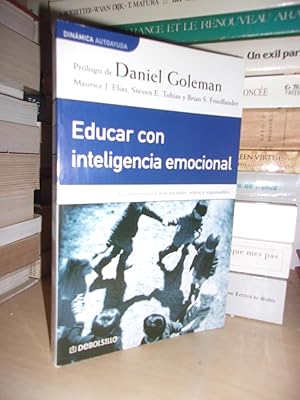 Educar Con Inteligencia Emocional - Como Conseguir Que Nestros Hijos Sean Sociables, Felices y Re...