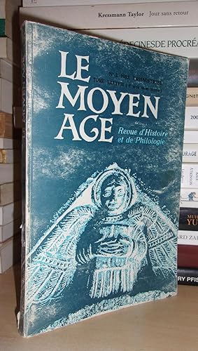 Le Moyen Age : Revue d'Histoire et De Philologie N°2 1982 Tome LXXXVIII (4e Série Tome XXXVII)