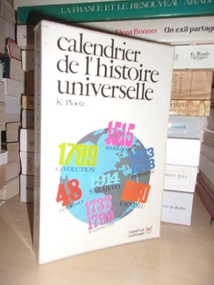 Calendrier De L'Histoire Universelle : Adaptation Française Sous La Direction De Georges-H. Dumont