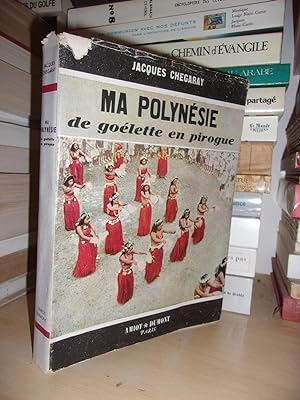 MA POLYNESIE : De Goélette En Pirogue