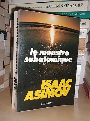 Le Monstre Subatomique : Traduction De Nicolas Balbo