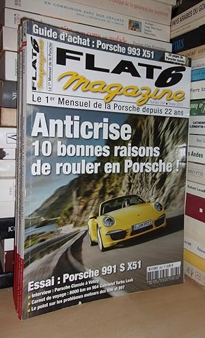 Flat 6 Magazine - n° 264 - Février 2013 : Anticrise, 10 Bonnes Raisons De Rouler En Porsche - Por...