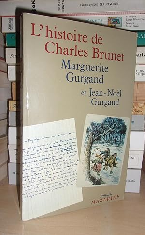 L'Histoire De Charles Brunet