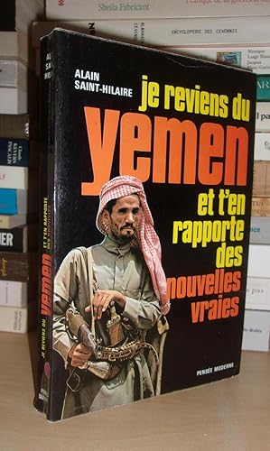 JE REVIENS DU YEMEN ET T'EN RAPPORTE DES NOUVELLES