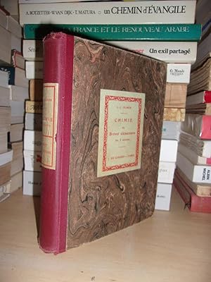 CHIMIE DU BREVET ELEMENTAIRE : Les 3 Années, Conforme Au Programme De 1920