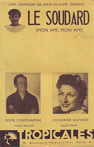 Le Soudard - (Mon Ami, Mon Ami) : Eddie Constantine, Catherine Sauvage - Une Chanson De Jean-Clau...