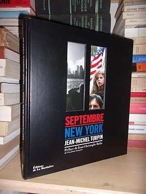 11 SEPTEMBRE, NEW YORK : Préface De Jean-Christophe Rufin