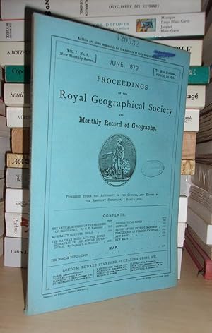 Proceedings of the Royal Geographical Society and Monthly Record of Geography - with Maps - Vol. ...