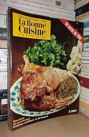 La Bonne Cuisine A La Portée De Tous n° 98 : Un buffet De Rêve - Recettes De Printemps - Cuisine ...