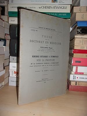 Thèse Pour Le Doctorat En Médecine, Par Coujard Roger, né à Paris Le 4 nov. 1912 : Recherches His...