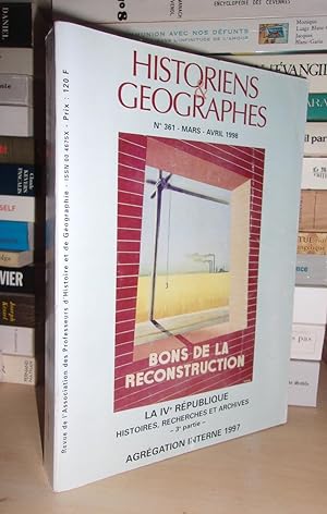 HISTORIENS & GEOGRAPHES N° 361 : Bons De La Reconstruction, La IVe République, Histoires, Recherc...