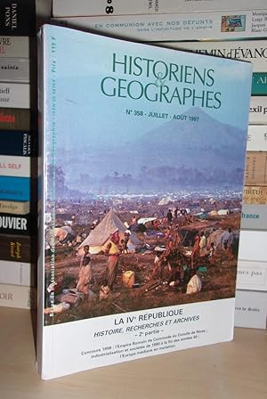 Historiens & Géographes N° 358 : La IVe République, Histoire, Recherches et Archives