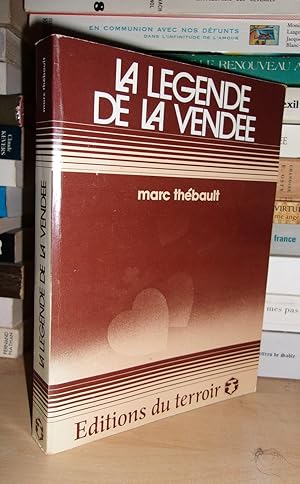 LA LEGENDE DE LA VENDEE