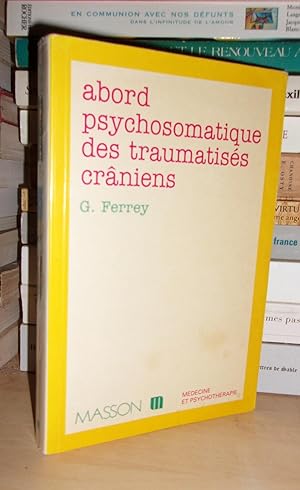 Abord Psychosomatique Des Traumatisés Crâniens