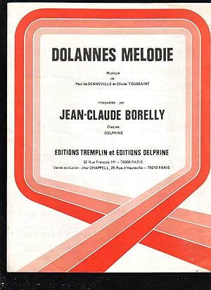 DOLANNES MELODIE : Musique De Paul De Senneville et Olivier Toussaint, Interprétée Par Jean-Claud...
