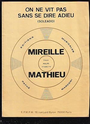 ON NE VIT PAS SANS SE DIRE ADIEU : Paroles Françaises De Henri Djian, Musique De Zacar - Mireille...