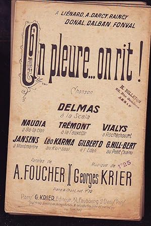 On Pleure, on Rit : Paroles De A. Foucher, Musique De Georges Krier