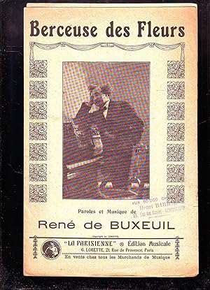 Berceuse Des Fleurs : Paroles et Musique De René De Buxeuil