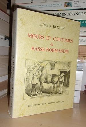 MOEURS ET COUTUMES DE BASSE-NORMANDIE