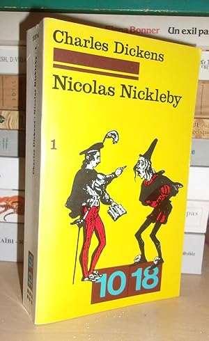 NICOLAS NICKLEBY - T.1 : Présentation d'Isabelle Jan, Traduction De P. Lorain, Revue Par Isabelle...