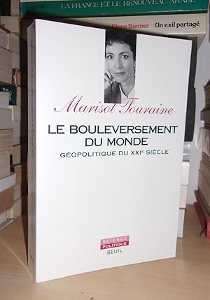 LE BOULEVERSEMENT DU MONDE : Géopolitique Du XXIe Siècle