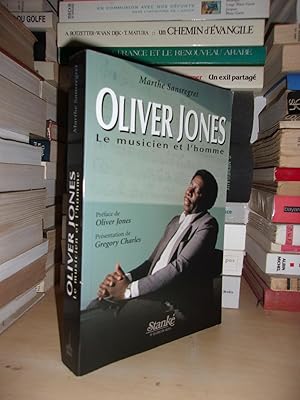 Oliver Jones, Le Musicien et L'homme : Préface De Oliver Jones, Présentation De Gregory Charles