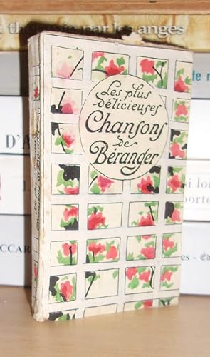 LES PLUS DELICIEUSES CHANSONS DE BERANGER