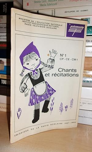 CHANTS ET RECITATIONS : Emission De La Radio Scolaire, 1970-1971 - Livret 1- CE-CM1 : Recueil De ...