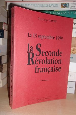 LE 13 SEPTEMBRE 1999 : La Seconde Révolution Française