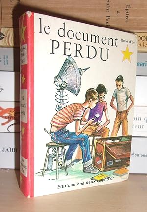 LE DOCUMENT PERDU : Adaptation De Odile Pidoux