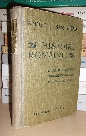 HISTOIRE ROMAINE : Classe De Cinquième : Rédigée Conformément Aux Programmes Du 30 Avril 1931 - A...