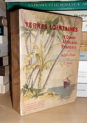 L'Ouest Africain Français, A.O.F. Et Togo