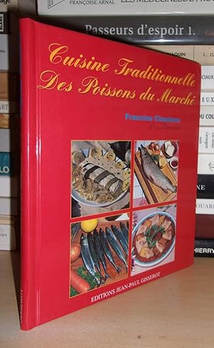 CUISINE TRADITIONNELLE : Les Poissons Du Marché