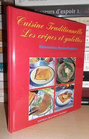 CUISINE TRADITIONNELLE : Les Crêpes et Galettes