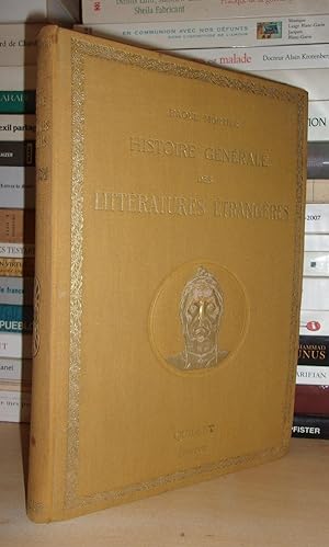 HISTOIRE GENERALE DES LITTERATURES ETRANGERES - T.1 : Avec La Collaboration De M.M. Dumesnil De G...