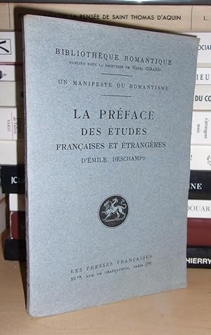 UN MANIFESTE DU ROMANTISME : La Préface Des Etudes Françaises et Etrangères : Publiés Avec Une In...