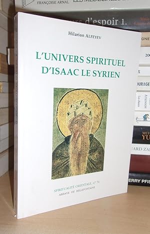 L'UNIVERS SPIRITUEL D'ISAAC LE SYRIEN : Avant-Propos De Mgr Kallistos Ware