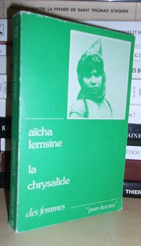 LA CHRYSALIDE : Chroniques Algériennes