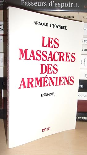 LES MASSACRES DES ARMENIENS : 1915-1916 : Introduction Par Lord Bryce