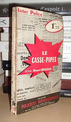 LE CASSE-PIPES : Traduit de l'américain par M. Thiès