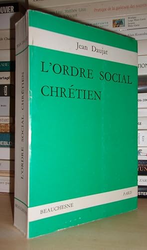 L'ORDRE SOCIAL CHRETIEN