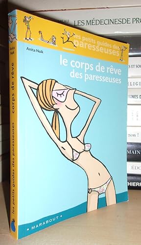 LE CORPS DE REVE DES PARESSEUSES