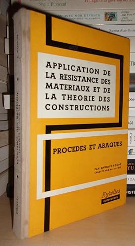 APPLICATION DE LA RESISTANCE DES MATERIAUX ET DE LA THEORIE DES CONSTRUCTIONS (Procédés et Abaque...