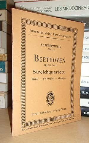 Ernst Eulenburg No 17: Beethoven: Quartett No 2, G-moll für 2 Violinen, Viola und Violoncell von ...