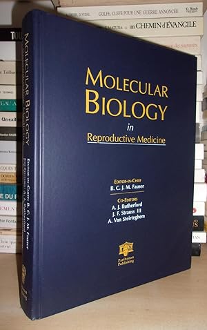 MOLECULAR BIOLOGY IN REPRODUCTIVE MEDICINE