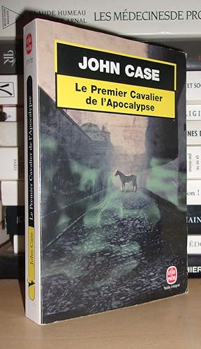 LE PREMIER CAVALIER DE L'APOCALYPSE